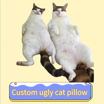 A Ugly Customized Copy Cat/Dog/ Pet Plush pillow （Buy 2, Get 1 For Free）